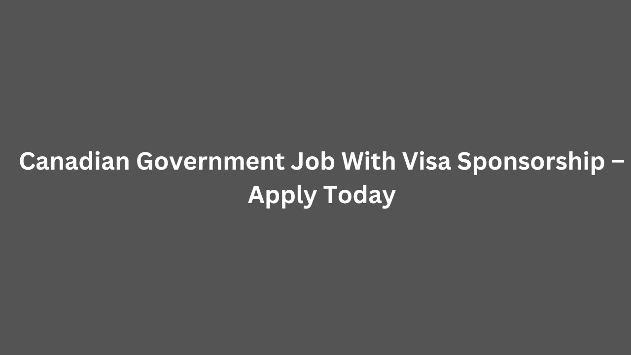 Canadian Government Job